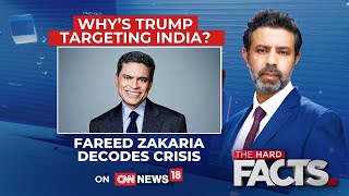 LIVE Fareed Zakaria Trump s Unpredictable Shift A Puzzling Turn in U S -India Ties N18G