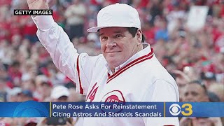 Pete Rose Asks For Reinstatement, Cites Astros And Steroids
