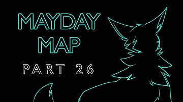 Mayday MAP - Part 26