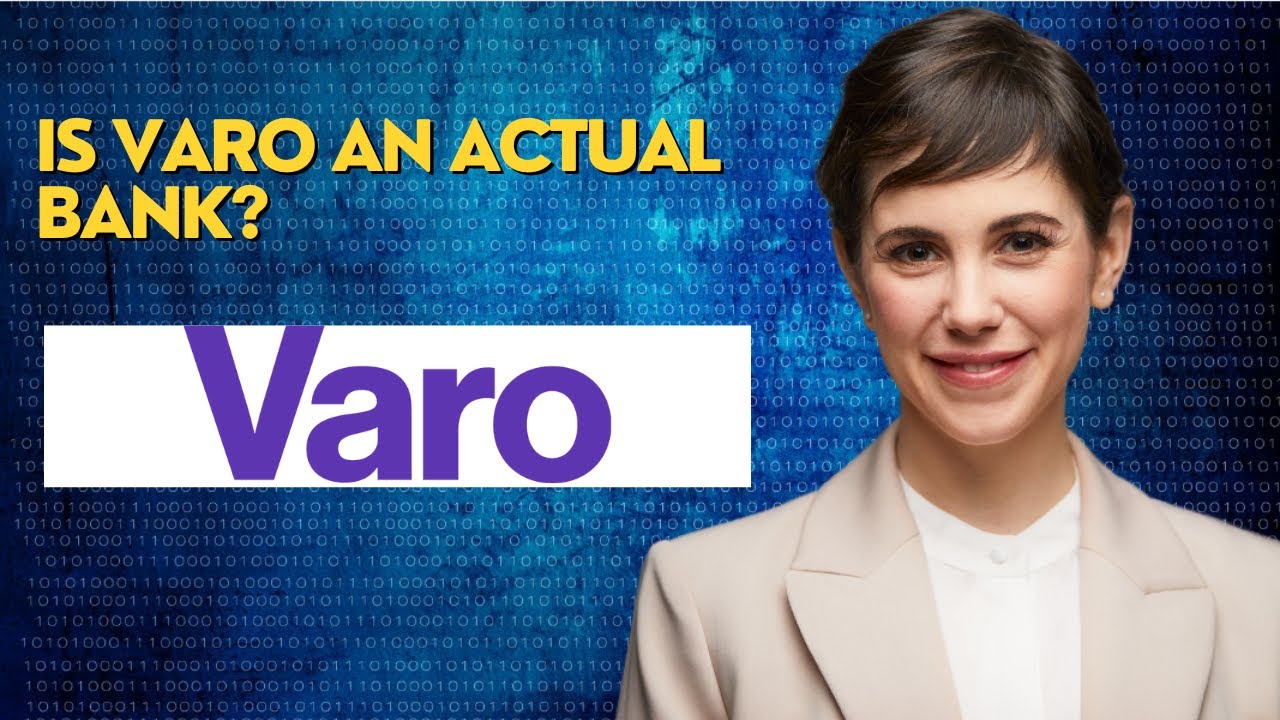 Is Varo an actual bank?