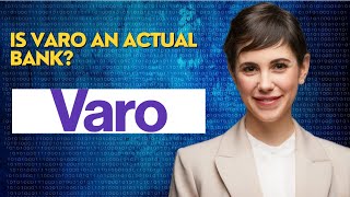 Is Varo an actual bank?