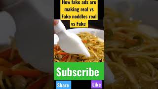 How fake ads are making real vs Fake noddles real vs Fake #shorts #ad #fake #fakeads #ads