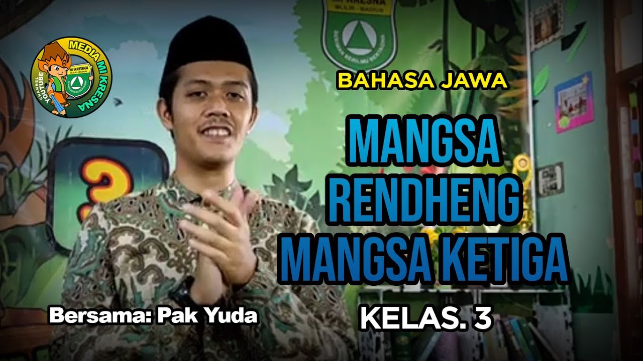 Mangsa Rendheng Mangsa Ketiga | Bahasa Jawa Kelas 3 | Pak Yuda | 16-10-2020