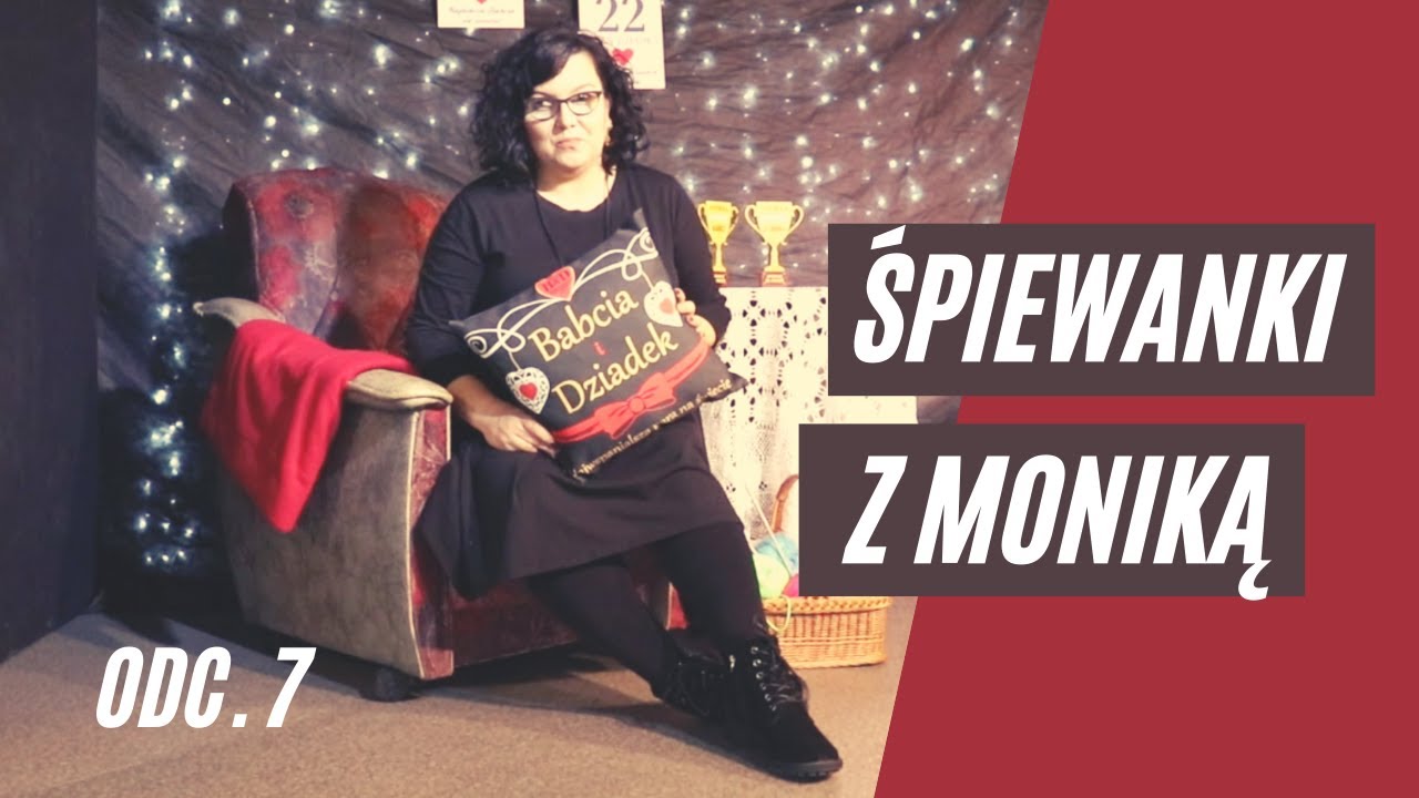 Śpiewanki z Moniką #07 - Babcia od bajek, dziadek od zagadek - YouTube