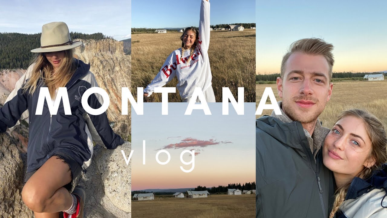 Montana Vlog | Glamping in Yellowstone, Glacier National Park