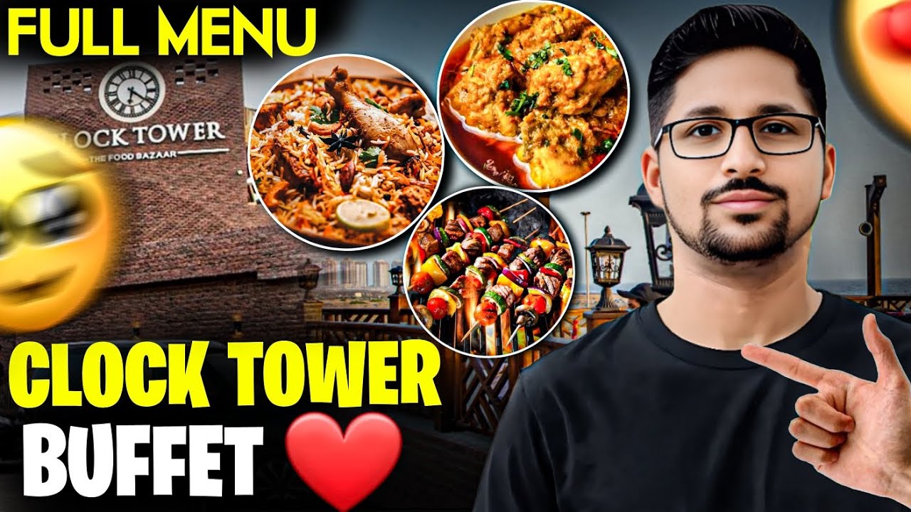 Clock tower Karachi || Sea view Clock tower | Buffet and Manu Clock tower | Clock tower buffet price