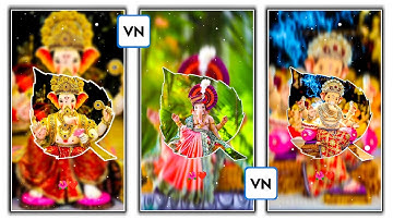 Ganpati WhatsApp Status Video Editing Vnapp | Ganesh Chaturthi Status Video Editing Tutorial Vnapp |