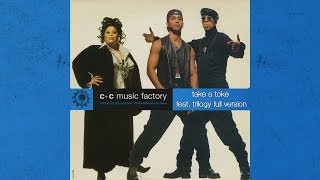 C C Music Factory - Take A Toke feat. Trilogy Full Version