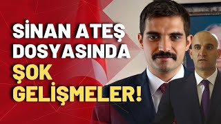 Sinan Ateş Dosyasında Iki Kritik Gelişme Eski Mhpli Olcay Kılavuz Şüpheli Oldu İşte Detaylar