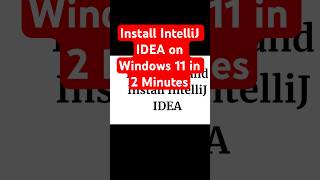 Download and Install IntelliJ IDEA in 2 Minutes