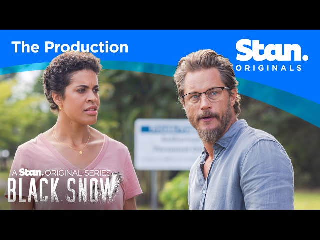 Inside the Production | Black Snow | A Stan Original Series. class=