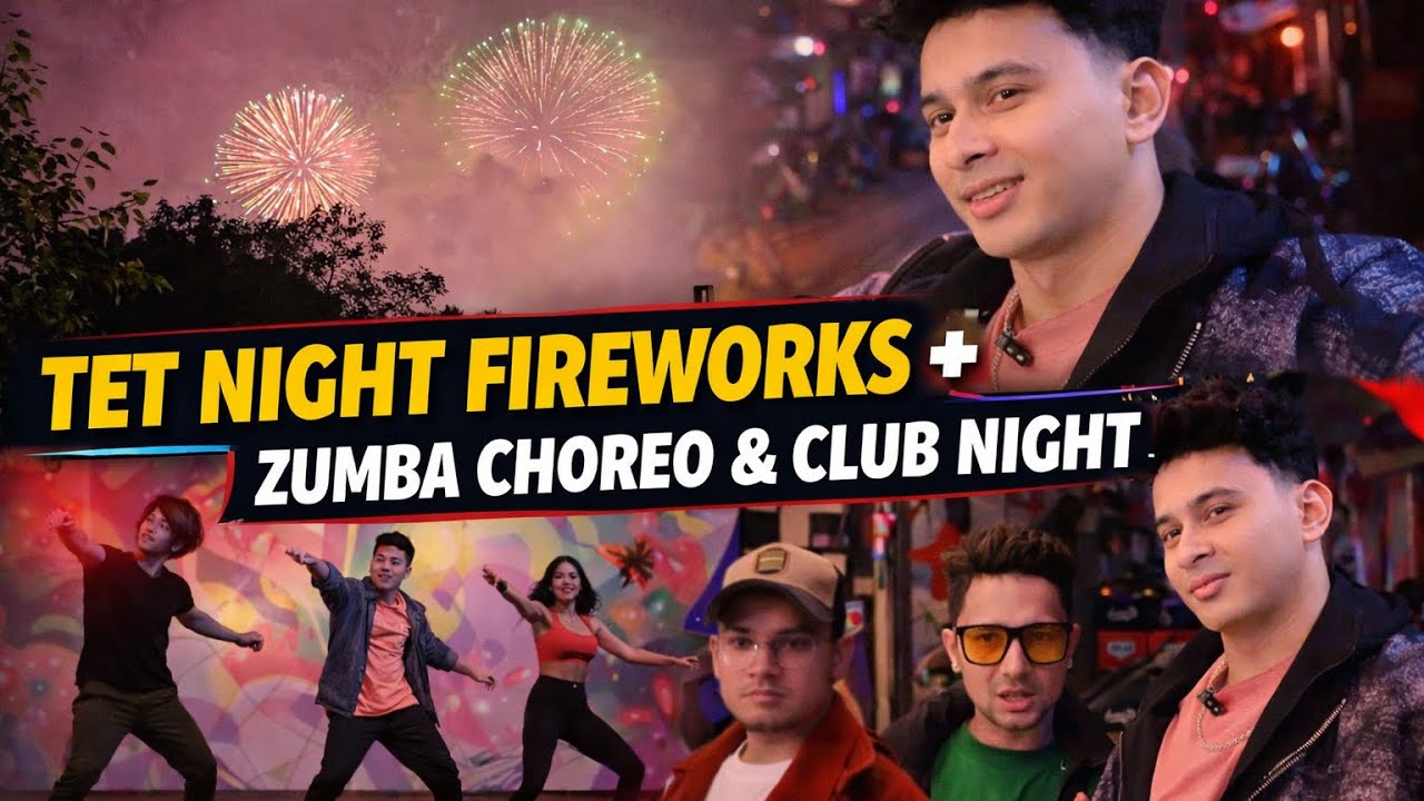 Tet Holiday Night Vlog in Vietnam 🇻🇳 | Zumba Practice + Fireworks + Club 🎆🔥