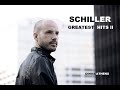 Schiller - Greatest Hits II