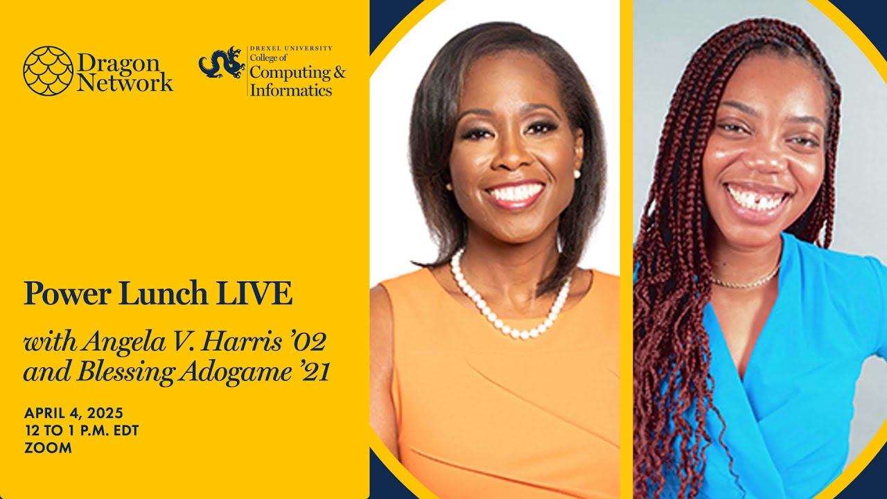 Women in Tech Power Lunch Live with Angels V. Harris ‘02 and Blessing Adogame ‘21