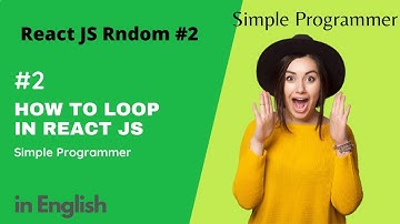 How to loop in React Js? | Javascript | Array loop | Object loop | Map method | in Keyword in JS