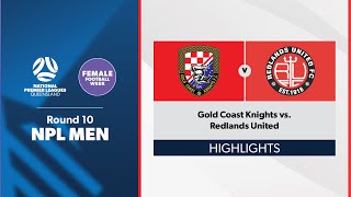 NPL Men Round 10  Gold Coast Knights vs. Redlands United Highlights