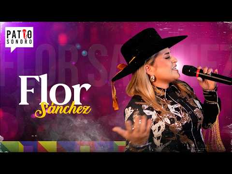 Flor Sánchez #patiosonoro