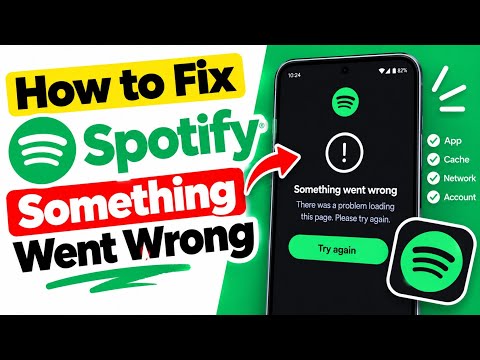 How To Fix Spotify Something Went Wrong