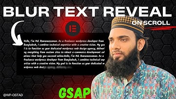 GSAP Blur Text Reveal on Scroll | WordPress Elementor Flexbox Container Bangla Tutorial