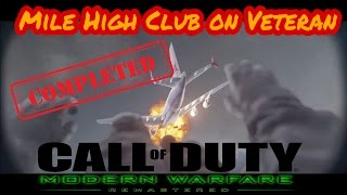 How to Beat Mile High Club on Veteran Easy - Tutorial - Call of Duty Modern Warfare Remastered