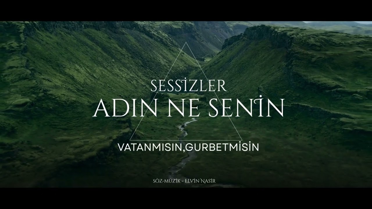Sessizler - Adın Ne Senin (Official Music Video)