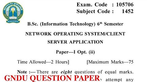 Gndu Bsc IT 6th Semester Network Operating System Question Paper || Bsc it 6th Sem Question Paper