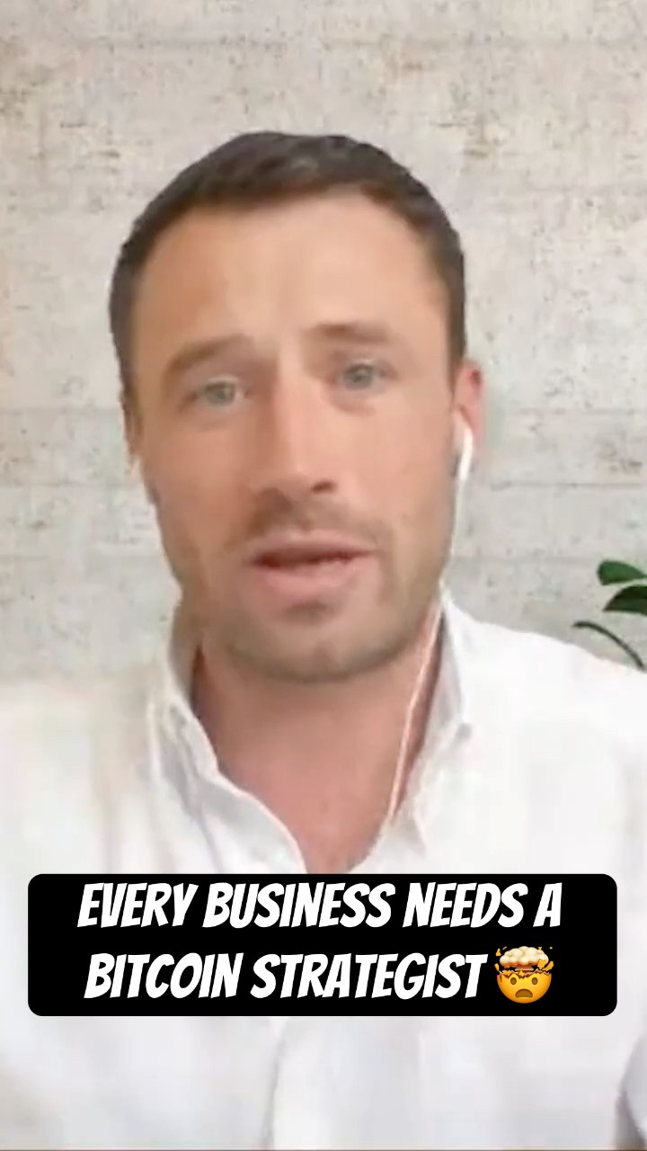 EVERY BUSINESS NEEDS A BITCOIN STRATEGIST
