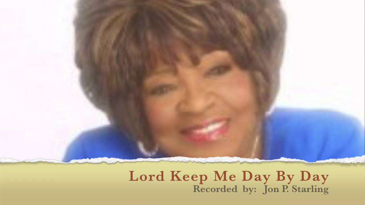 Lord Keep Me Day By Day YouTube Lord keep me day by day youtube