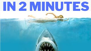 Jaws! In 2 Minutes
