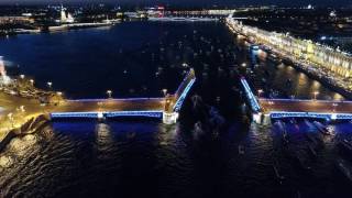 Развод Мостов  Ночной Питер с Воздуха, The Bridges Night Peter