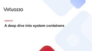 TechTalks #2 | A deep dive into system containers