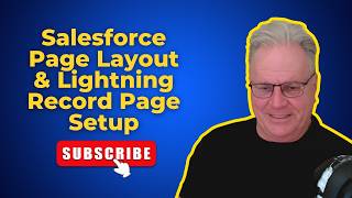 Salesforce Lightning Record Page Tutorial + Page Layout Setup