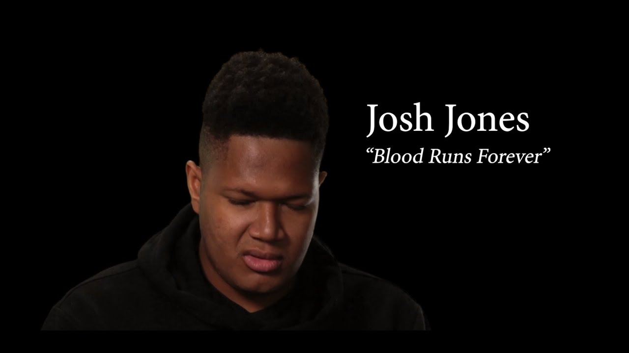 The Poetry of Josh Jones Part 2: Blood Runs Forever