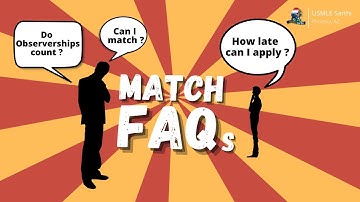 Residency Match FAQs: Can IMGs apply late? Are observerships useful?