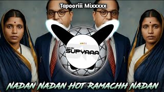 Nadan Nadan Hot Ramachh Nadan - Tapori Mix - Dj Suprim SR x Dj Ajay Pusad 