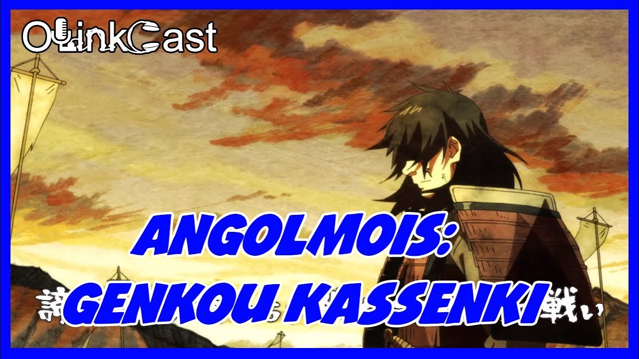 Angolmois: Genkou Kassenki | OLinkCast | ¿En los BD quitarán las marcas