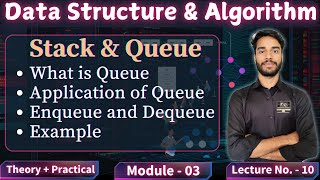 L-10, Module - 3 || Queue, Application, Enqueue, Dequeue &amp; Examples | DSA |#datastructure #computer