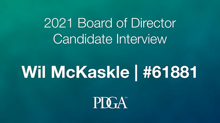 2021 PDGA Board of Directors Candidate Interviews ...