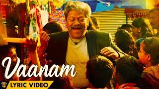 The Life Of Power Paandi - Vaanam (Lyric Video) | Power Paandi | Rajkiran | Dhanush | Sean Roldan