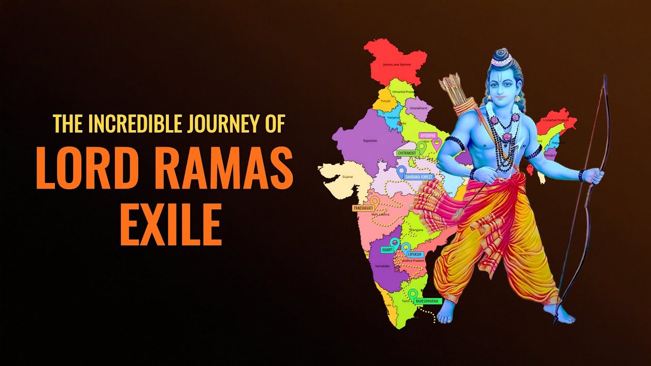 Incredible Journey of Lord Rama during his Exile: Exploring Sacred ...