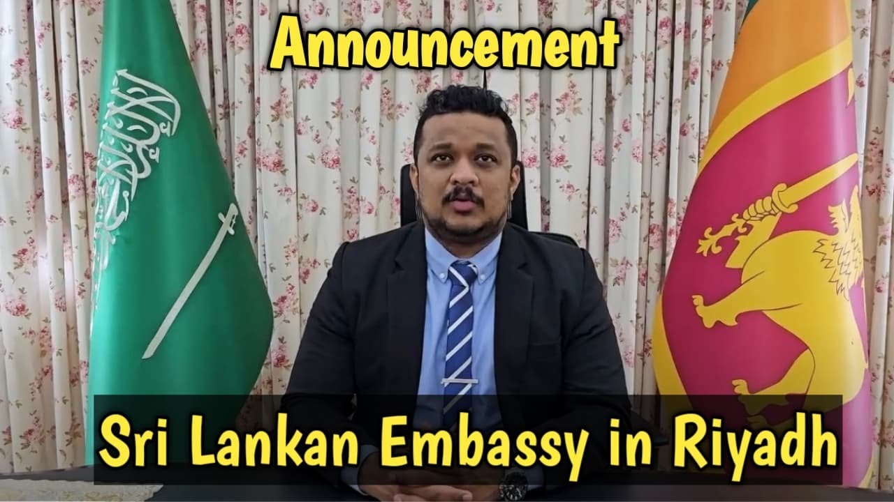 The Embassy of Sri Lanka in Riyadh launches “Videoed  Information”