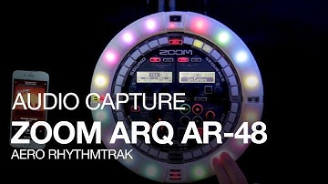 The Zoom ARQ AR-48: Audio Capture
