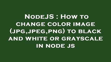 NodeJS : How to change color image (jpg,jpeg,png) to black and white or grayscale in node js