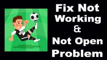 How To Fix Soccer Champs App Not Working | Soccer Champs Not Open Problem | PSA 24