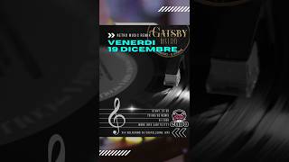 ❄️☃️𝐕𝐄𝐍𝐄𝐑𝐃Í 𝟐𝟗 𝐃𝐈𝐂𝐄𝐌𝐁𝐑𝐄☃️❄️🎶🎼𝐑𝐄𝐓𝐑𝐎 𝐌𝐔𝐒𝐈𝐂 𝐑𝐄𝐌𝐈𝐗🎼🎶🎵𝟕𝟎' 𝟖𝟎' 𝟗𝟎' 𝐑𝐞𝐦𝐢𝐱🎵⚜️ Gatsby Bistrò ⚜️