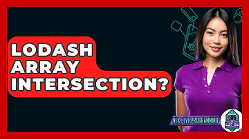 Lodash Array Intersection? - Next LVL Programming