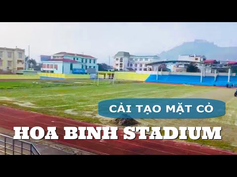 Video SVĐ HÒA BÌNH CẢI TẠO MẶT CỎ - youtube
