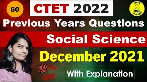 60|CTET SST PYQs|Dec 2021 & Jan 2022 Social Science Previous Year Questions with official answers