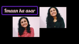 Imaan ka asar|Shreya Ghoshal&Sunidhi Chauhan|Cover by Achala Rao(WITH SUBTITLES)-Must watch!!