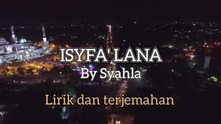ISYFA' LANA || Syahla (cover lirik)